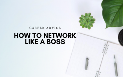 How to Network Like a Boss: 6 Easy Steps to Follow
