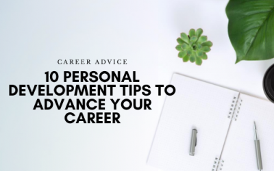 10 Personal Development Tips to Advance Your Career