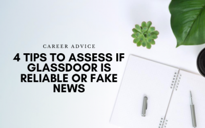 4 Tips to Assess if Glassdoor Reviews are Reliable or Not