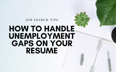 How to Handle Unemployment Gaps