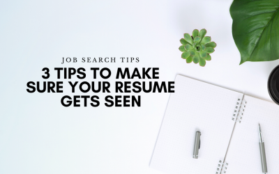 3 Tips to Make Sure Your Resume Gets Seen (ATS-friendly)
