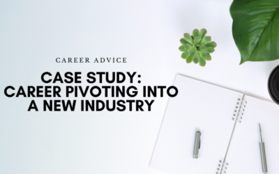 Case Study: Career Pivoting Into a New Industry