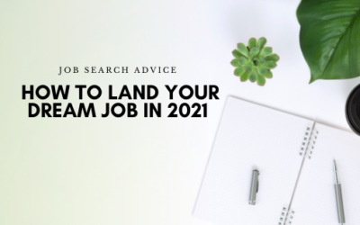 How to Land Your Dream Job This Year