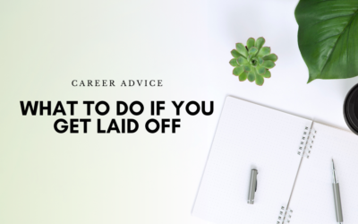 What to Do If You Get Laid Off