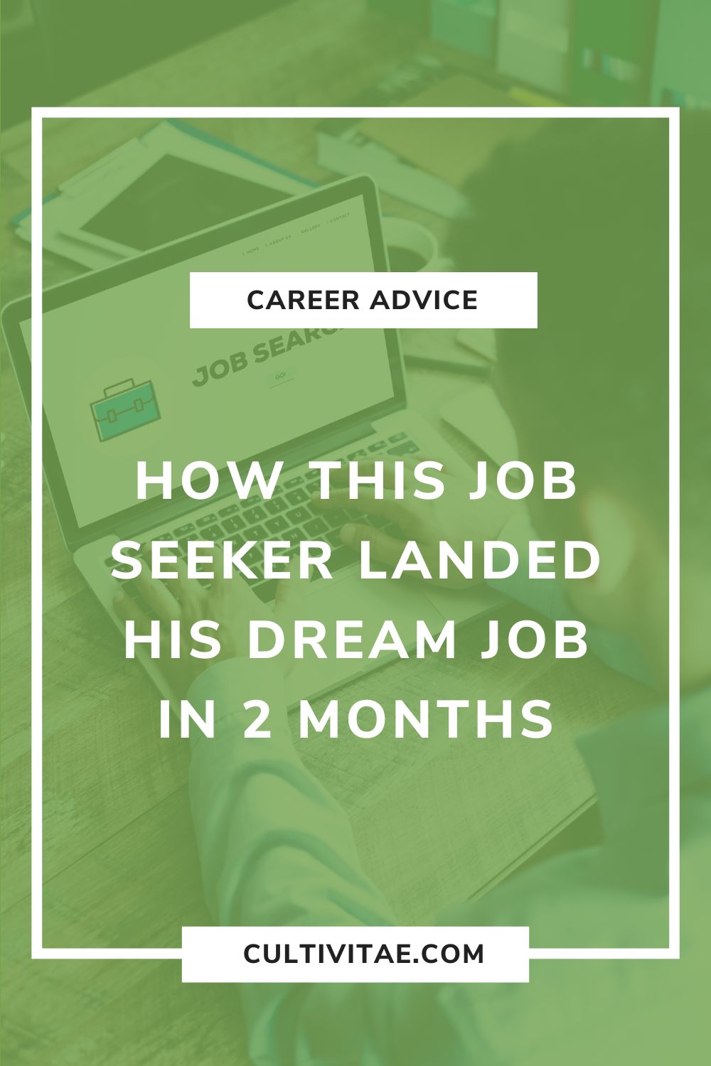 Case Study: How This Job Seeker Landed His Dream Job in 2 Months