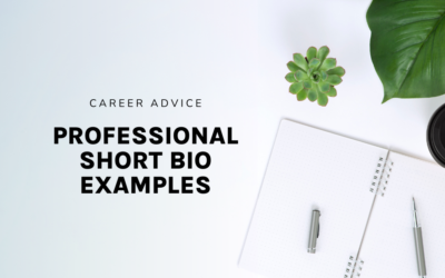 Professional Short Bio Examples and How to Write Your Own