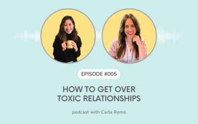 How To Get Over Toxic Relationships