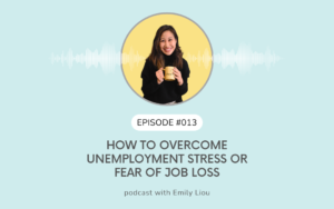How to Overcome Unemployment Stress or Fear of Job Loss H013