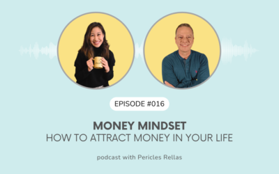 Money Mindset: How to attract money in your life