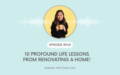 10 Profound life lessons from renovating a home!