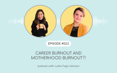 Career Burnout AND Motherhood Burnout?!