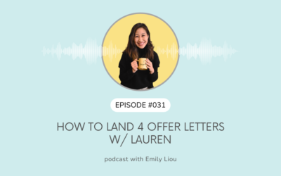 How to Land 4 Offer Letters w/ Lauren