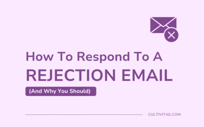 How to Reply to a Rejection Email (and Why You Should)